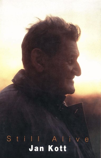 Jan Kott - Still Alive, Häftad