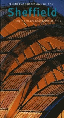 bokomslag Sheffield: Pevsner City Guide