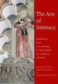bokomslag The Arts of Intimacy