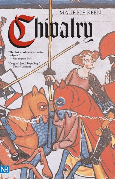 Maurice Keen - Chivalry, Häftad