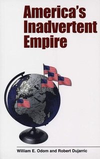 bokomslag Americas Inadvertent Empire