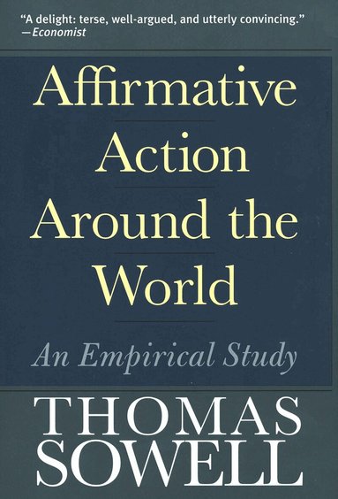 Thomas Sowell - Affirmative Action Around the World, Häftad