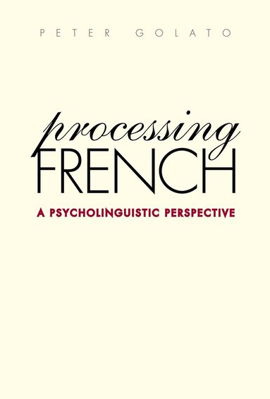 Peter Golato - Processing French, Häftad