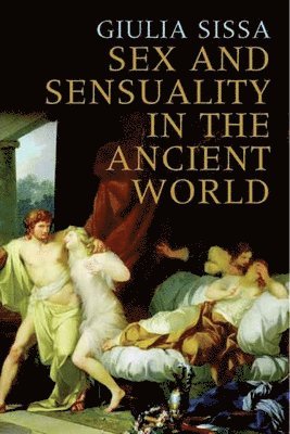 Sex and Sensuality in the Ancient World 1