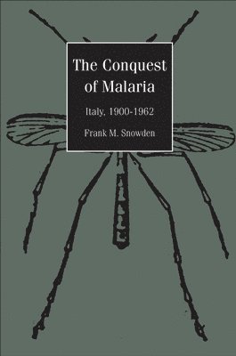 The Conquest of Malaria 1