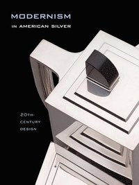 bokomslag Modernism in American Silver