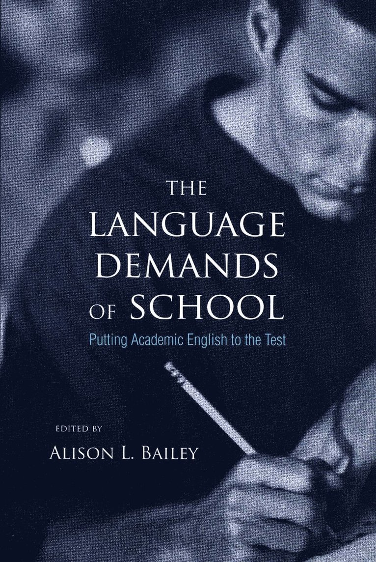 Alison L. Bailey, Ed.D Bailey, Alison L., Alison L. Ed D. Bailey, Ed.D . Bailey, Alison L. - Language Demands of School, Häftad
