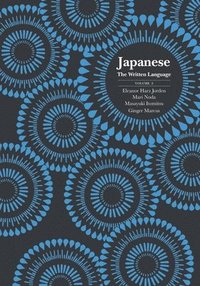 bokomslag Japanese: The Written Language: Volume 2, Textbook