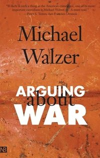 bokomslag Arguing About War