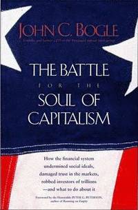 bokomslag The Battle for the Soul of Capitalism