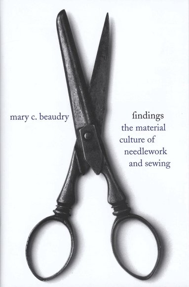 Mary C. Beaudry - Findings, Inbunden