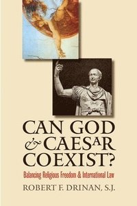 bokomslag Can God and Caesar Coexist?