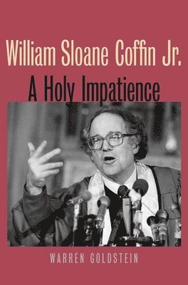 bokomslag William Sloane Coffin Jr.