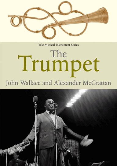 John Wallace, Alexander McGrattan - Trumpet, Inbunden