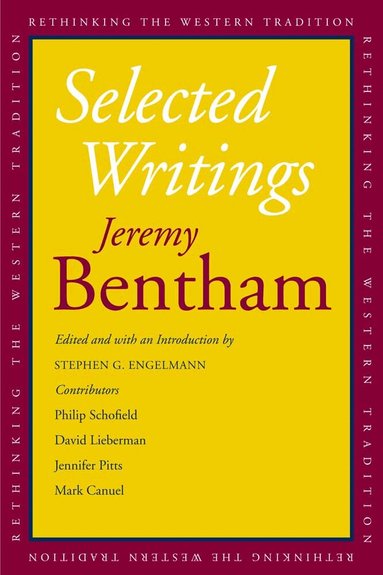 Jeremy Bentham, Stephen G. Engelmann - Selected Writings, Häftad