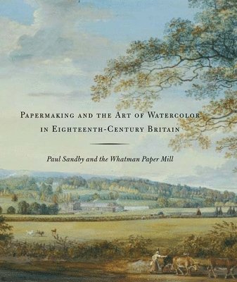 bokomslag Papermaking and the Art of Watercolor in Eighteenth-Century Britain