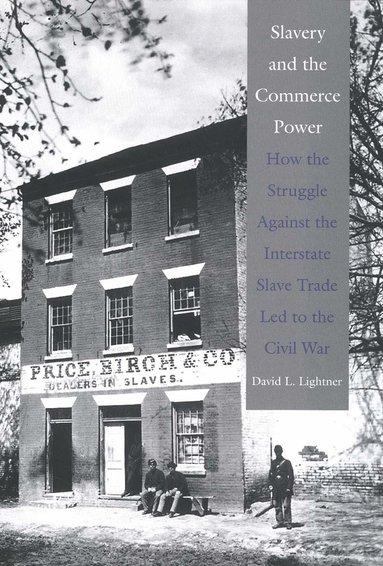 bokomslag Slavery and the Commerce Power