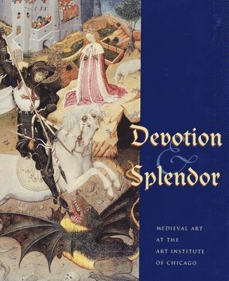 bokomslag Devotion and Splendor