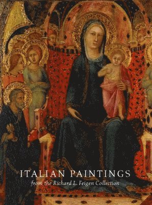 Italian Paintings from the Richard L. Feigen Collection 1