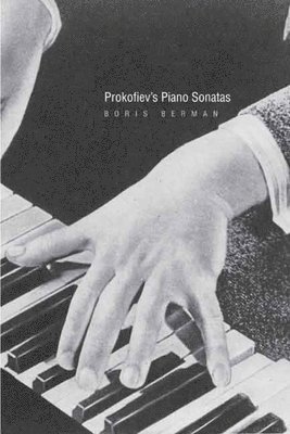 Prokofiev's Piano Sonatas 1