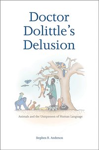 bokomslag Doctor Dolittles Delusion