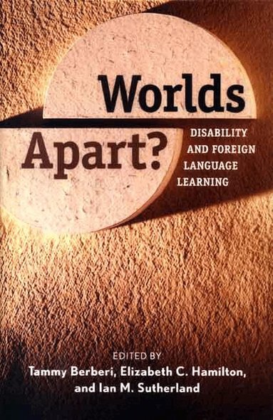 Tammy Berberi, Elizabeth C. Hamilton, Ian M. Sutherland - Worlds Apart?, Häftad
