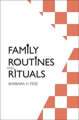Family Routines and Rituals 1