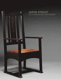 bokomslag Gustav Stickley and the American Arts & Crafts Movement