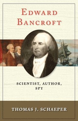 bokomslag Edward Bancroft