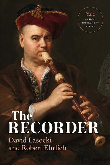 David Lasocki, Robert Ehrlich, Nikolaj Tarasov, Michala Petri - Recorder, Inbunden