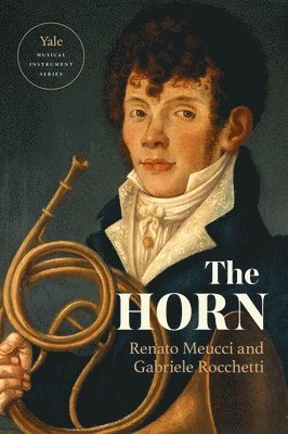 Renato Meucci, Gabriele Rocchetti - Horn, Inbunden