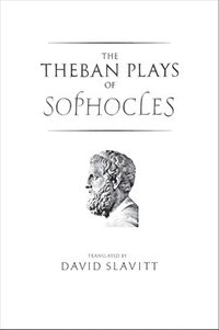 bokomslag The Theban Plays of Sophocles