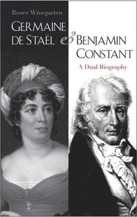bokomslag Germaine de Stael and Benjamin Constant