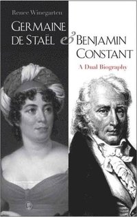 bokomslag Germaine de Staël and Benjamin Constant