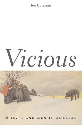 Jon T. Coleman - Vicious, Häftad