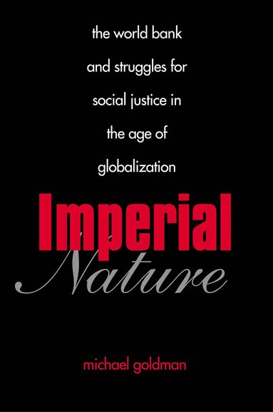 Michael Goldman - Imperial Nature, Häftad
