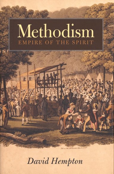 David Hempton - Methodism, Häftad