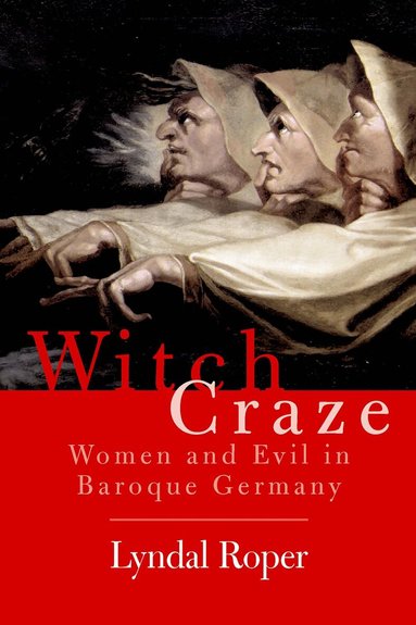 Lyndal Roper - Witch Craze, Häftad