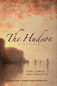 bokomslag The Hudson: A History