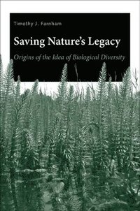 bokomslag Saving Nature's Legacy