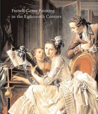 French Genre Painting in the Eighteenth Century 1