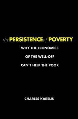 The Persistence of Poverty 1