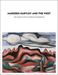 bokomslag Marsden Hartley and the West