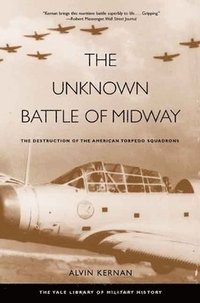 bokomslag The Unknown Battle of Midway