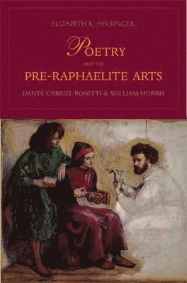 Poetry and the Pre-Raphaelite Arts 1