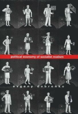 bokomslag Political Economy of Socialist Realism