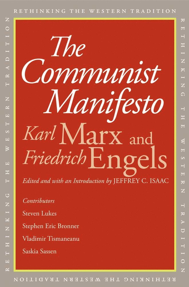 Karl Marx, Friedrich Engels, Jeffrey C. Isaac - Communist Manifesto, Häftad