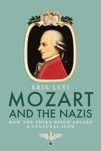 bokomslag Mozart and the Nazis