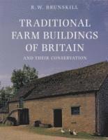 Traditional Farm Buildings and their Conservation 1