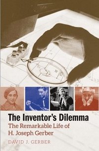 bokomslag The Inventor's Dilemma